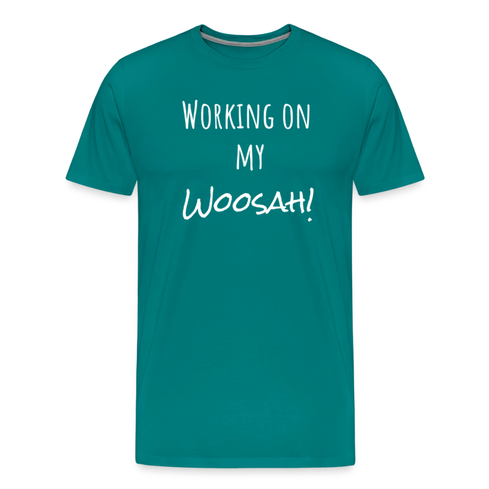 Working On My Woosah B & W T-shirt - teal