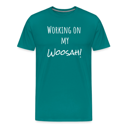 Working On My Woosah B & W T-shirt - teal