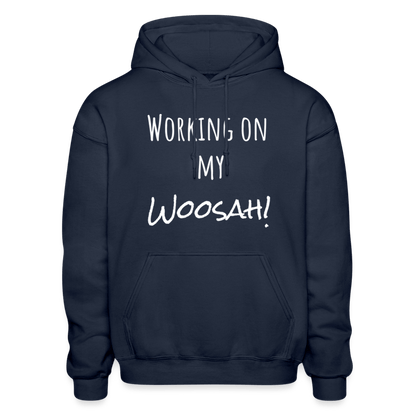 Working On My Woosah Hoodie - words only, navy