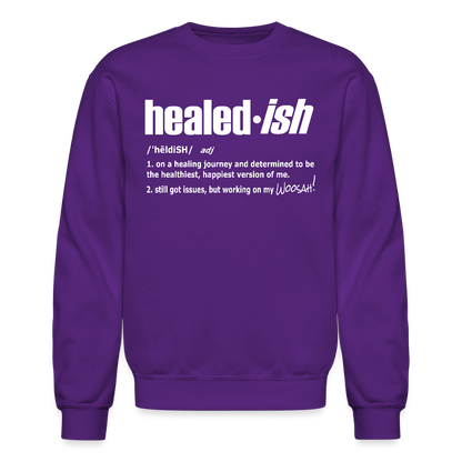 Healed-ish Definition - Mental Health Sweatshirt (Unisex) - purple