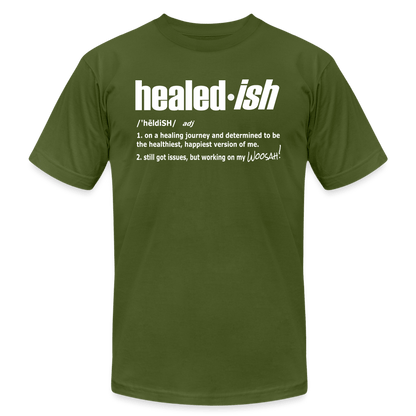 Healed-ish Definition - Short Sleeve T-Shirt (Unisex) - olive