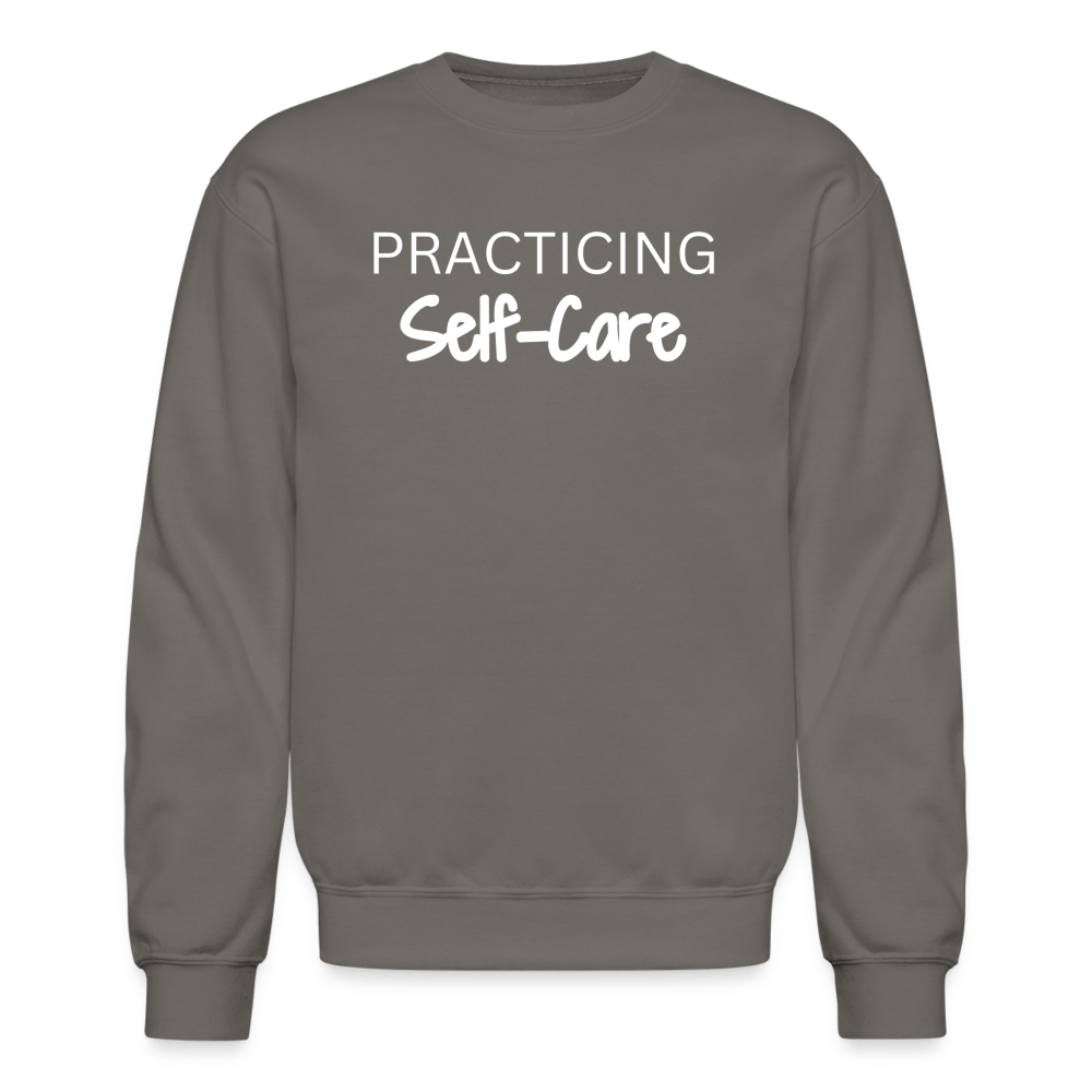 Practicing Self-Care Sweatshirt - asphalt gray