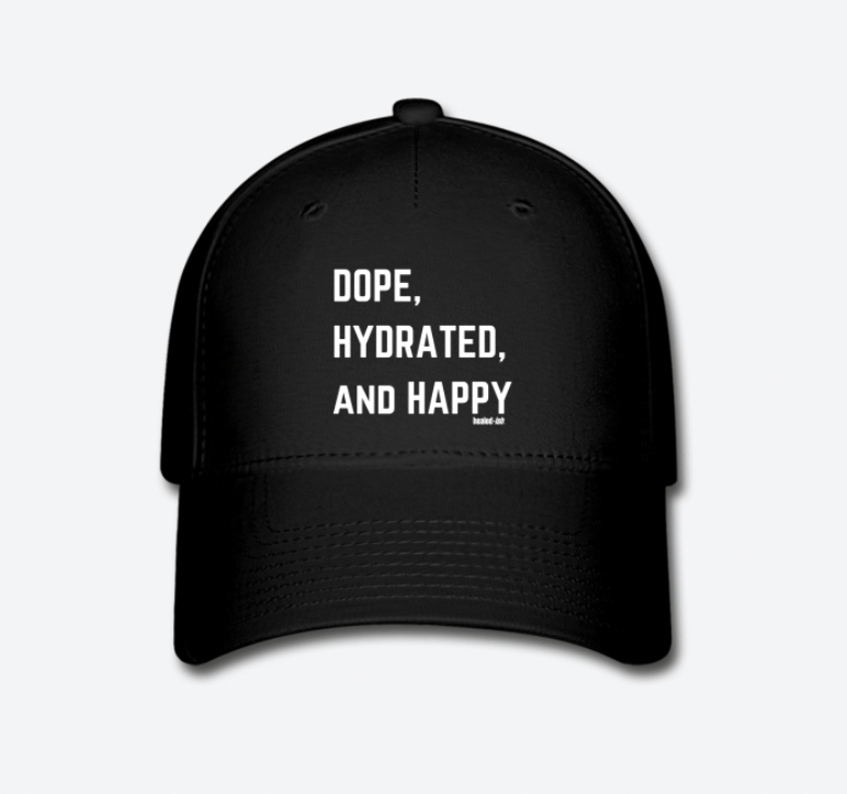 Dope, Hydrated and Happy - Baseball Cap