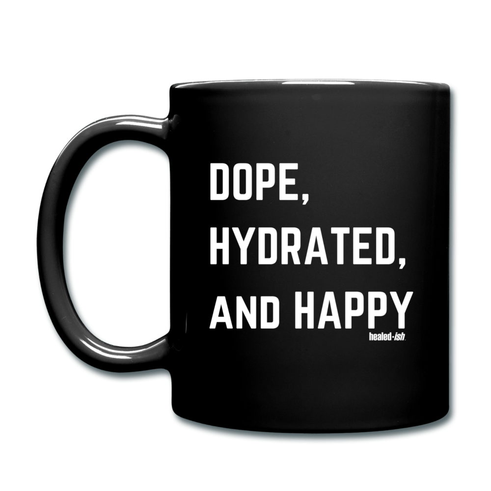 Dope, Hydrated & Happy - healed-ish Mug - black