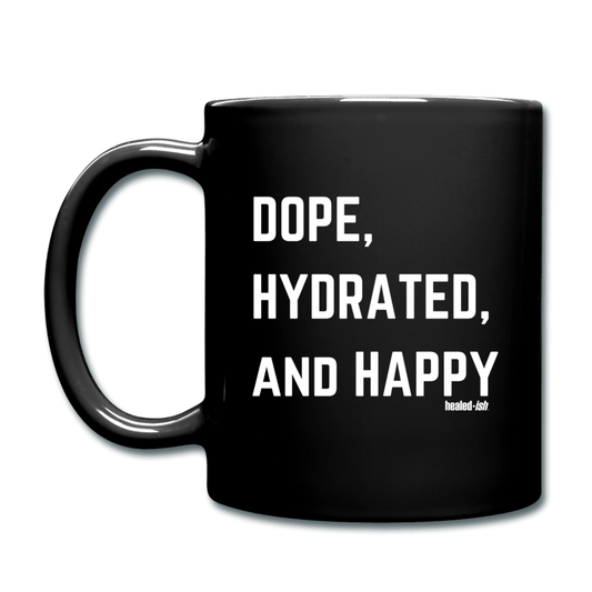 Dope, Hydrated & Happy - healed-ish Mug - black