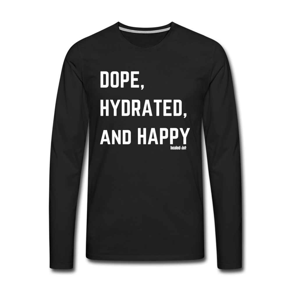 Dope, Hydrated & Happy - Long Sleeve T-Shirt (Unisex) - black