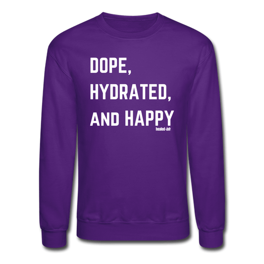 Dope, Hydrated & Happy - Mental Health Sweatshirt (unisex) - purple