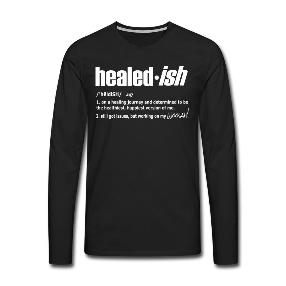 Healed-ish Definition - Long Sleeve T-Shirt (Unisex) - black