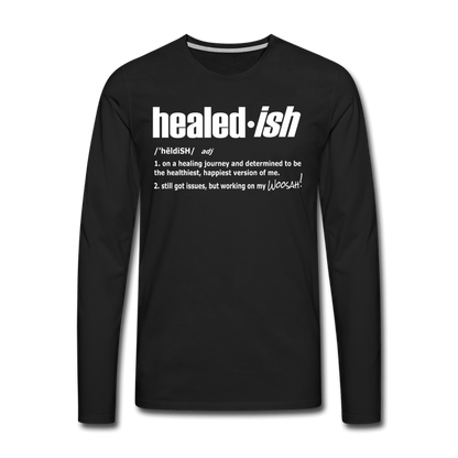 Healed-ish Definition - Long Sleeve T-Shirt (Unisex) - black