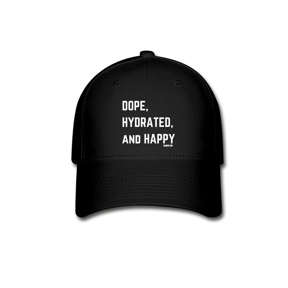 Dope, Hydrated and Happy - Baseball Cap - black