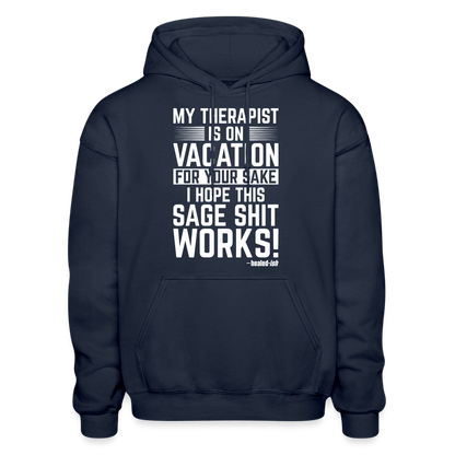 My Therapist Is On Vacation -  Hoodie (Unisex) - navy