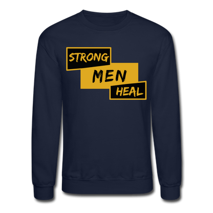 Strong Men Heal - Mental Health Sweatshirt (Unisex) - navy