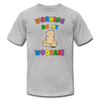 Working On My Woosah! - T-Shirt - Heather Gray - Tone 3