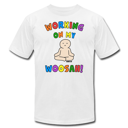 Working On My Woosah! - T-Shirt - White - Tone 4